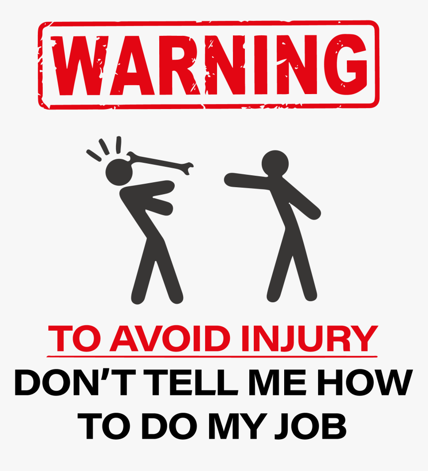 Avoid Injury Don T Tell Me, HD Png Download, Free Download