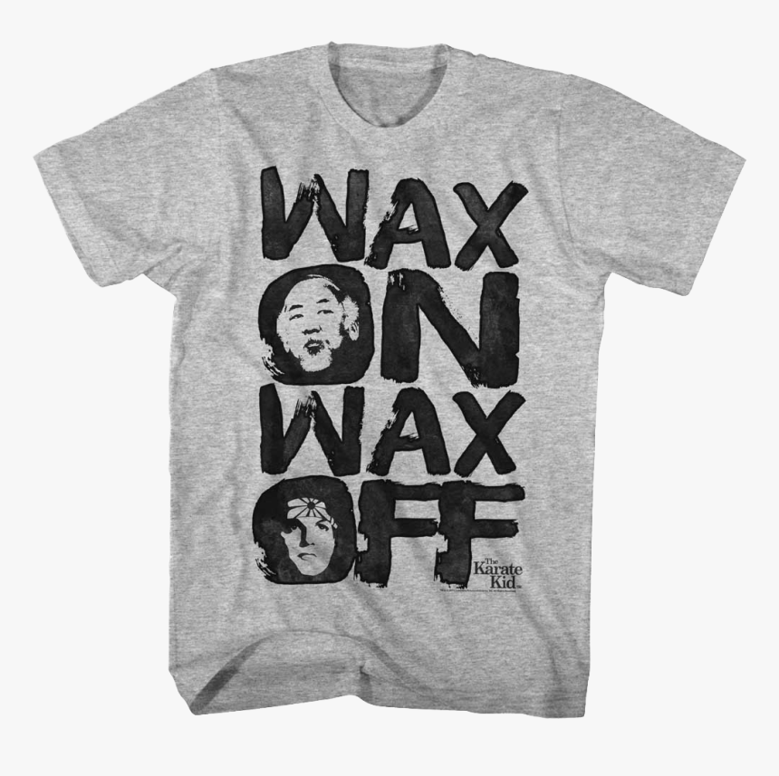 Wax On Wax Off Karate Kid T-shirt - T Shirt Introvert, HD Png Download, Free Download