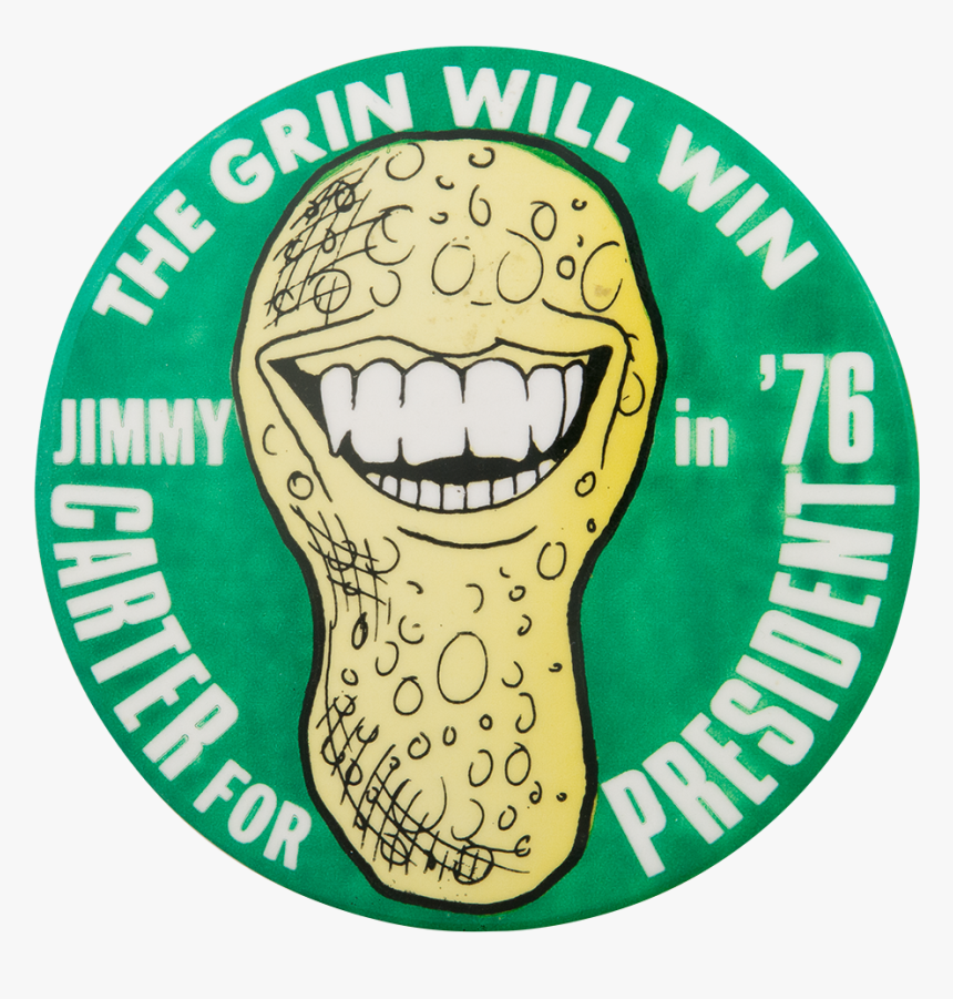 Carter The Grin Will Win Political Button Museum, HD Png Download, Free Download