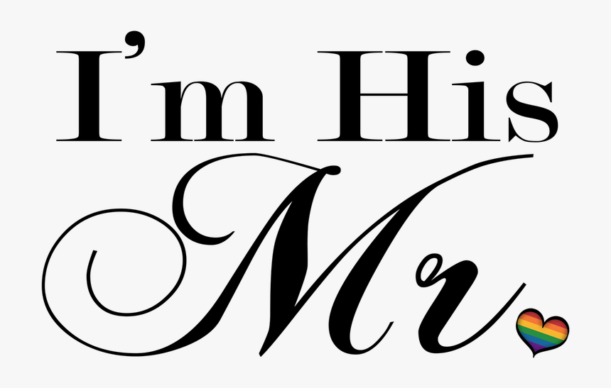 Cursive Text I"m His Mr - Calligraphy, HD Png Download, Free Download