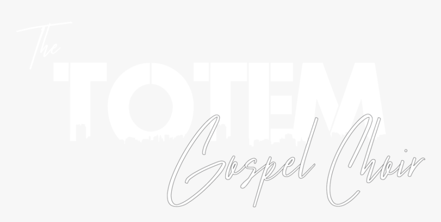 Totem Gospel Choir 01 - Calligraphy, HD Png Download, Free Download