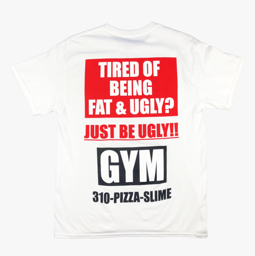 Tired Of Being Fat And Ugly, HD Png Download, Free Download