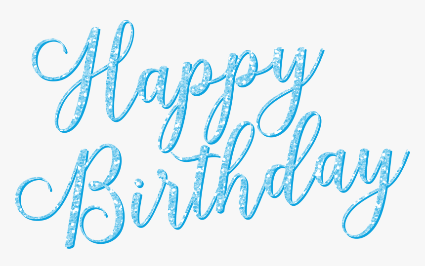 Happy Birthday - Blue Happy Birthday Transparent, HD Png Download, Free Download