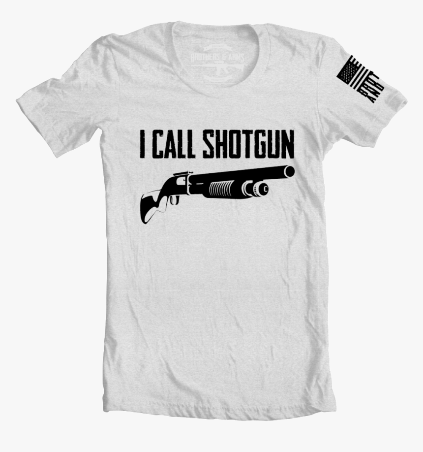 2019 I Call Shotgun, HD Png Download, Free Download