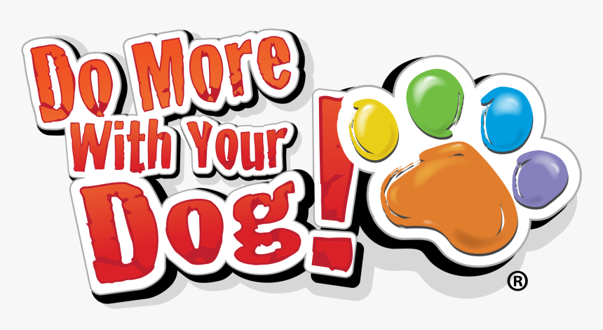 Do More With Your Dog, HD Png Download, Free Download