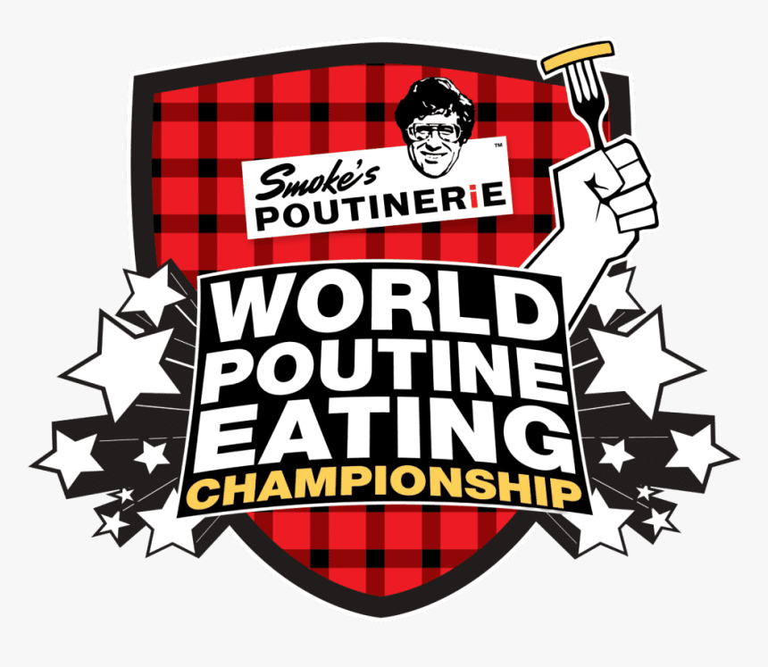 Smoke Poutinerie World Poutine Eating Championship, HD Png Download, Free Download