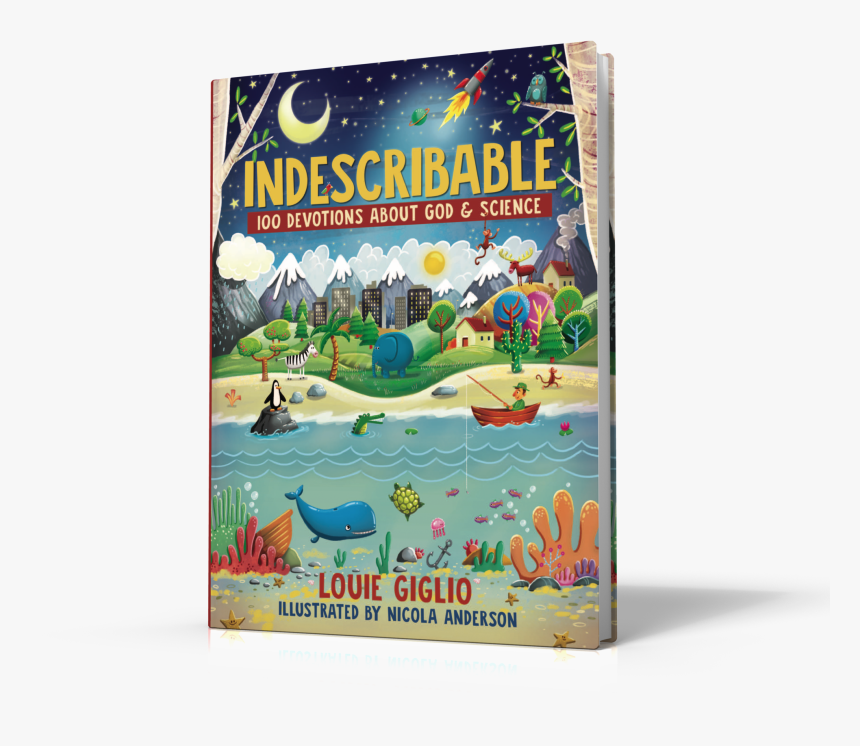 100 Devotions For Kids About God And Science"
 Class="lazyload - Indescribable Louie Giglio Book, HD Png Download, Free Download
