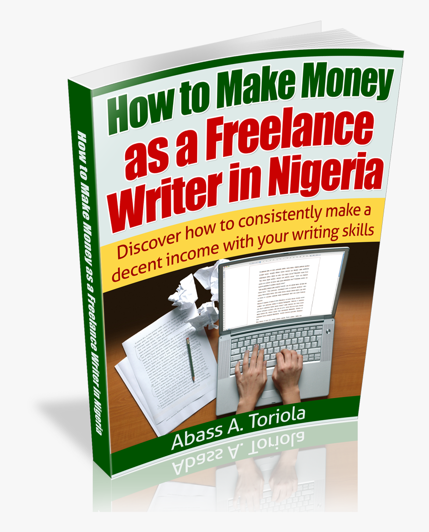 How Make Money Online Freelance Writer Nigeria - Book, HD Png Download