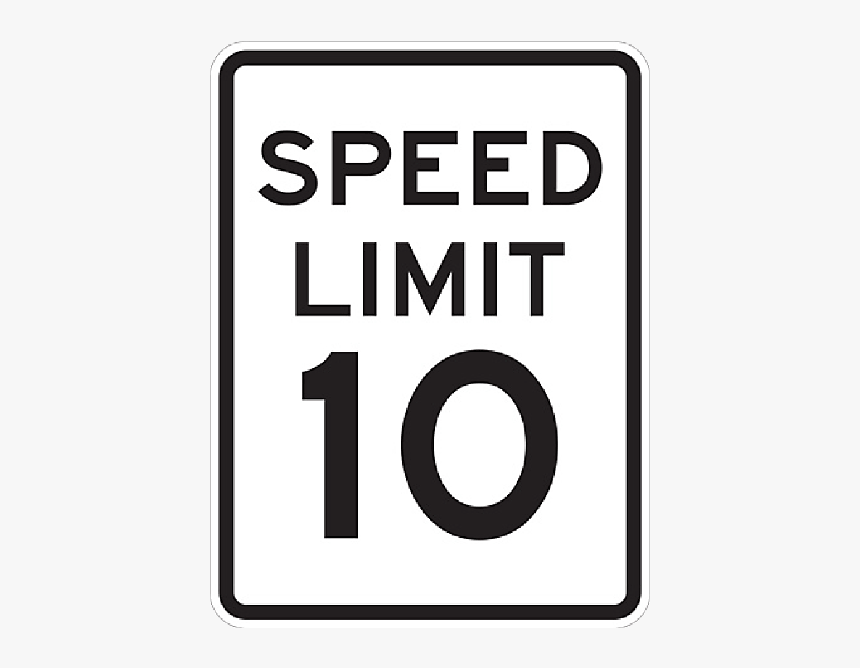 10 Mph Aluminum Traffic Speed Limit Sign, - Transparent Blank Speed Limit Sign, HD Png Download, Free Download