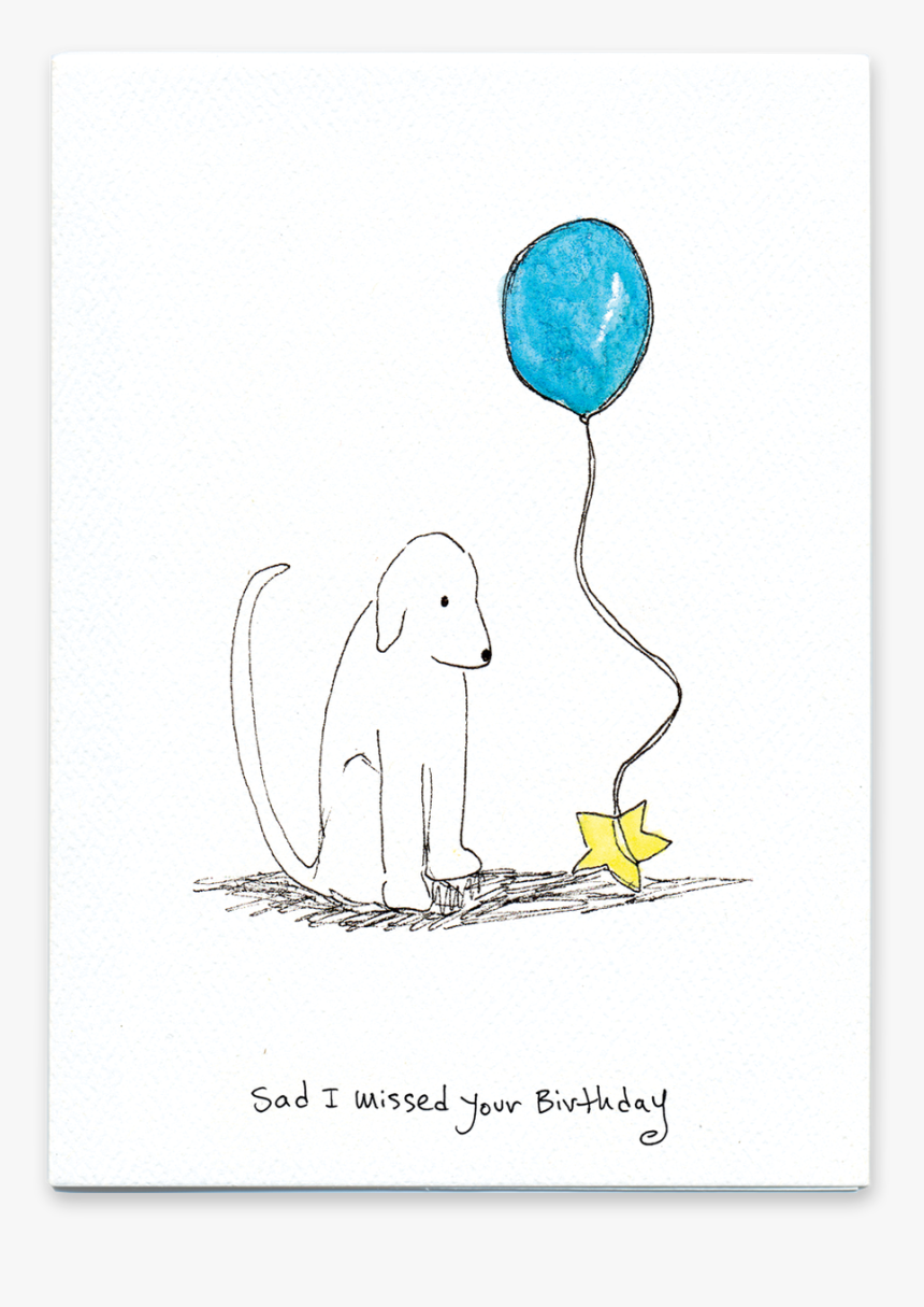 Sad I Missed Your Birthday, HD Png Download, Free Download