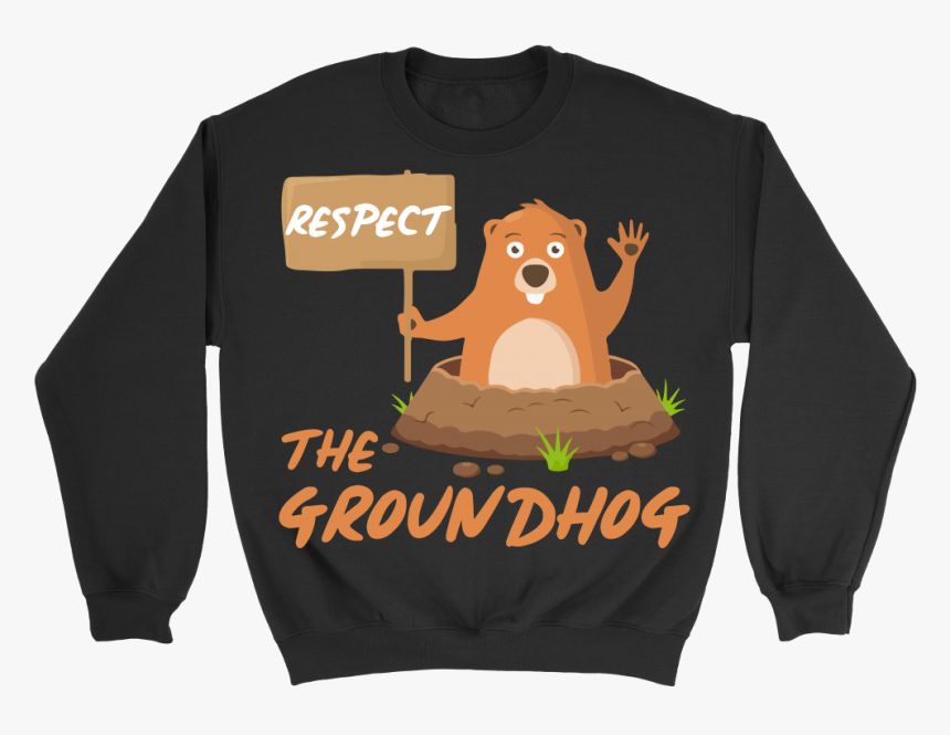 Respect The Groundhog Day Groundhog Day Tees Groundhog - Don T Mess With Nancy Sweatshirt, HD Png Download, Free Download