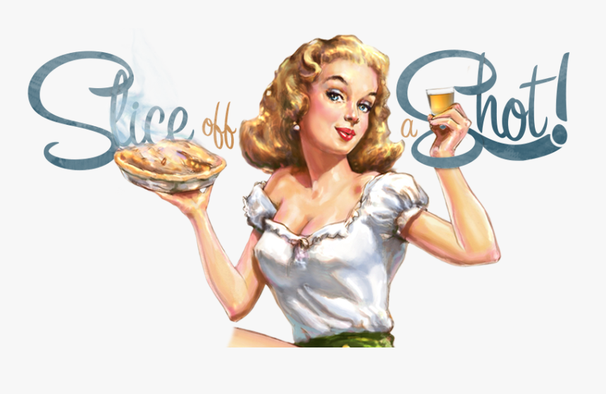Piehole Whiskey Pin Up, HD Png Download, Free Download