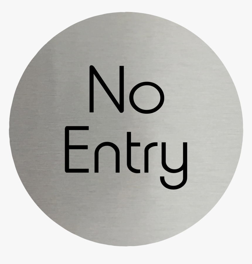 No Entry Stainless Steel Disc"
 Title="no Entry Stainless - Circle, HD Png Download, Free Download