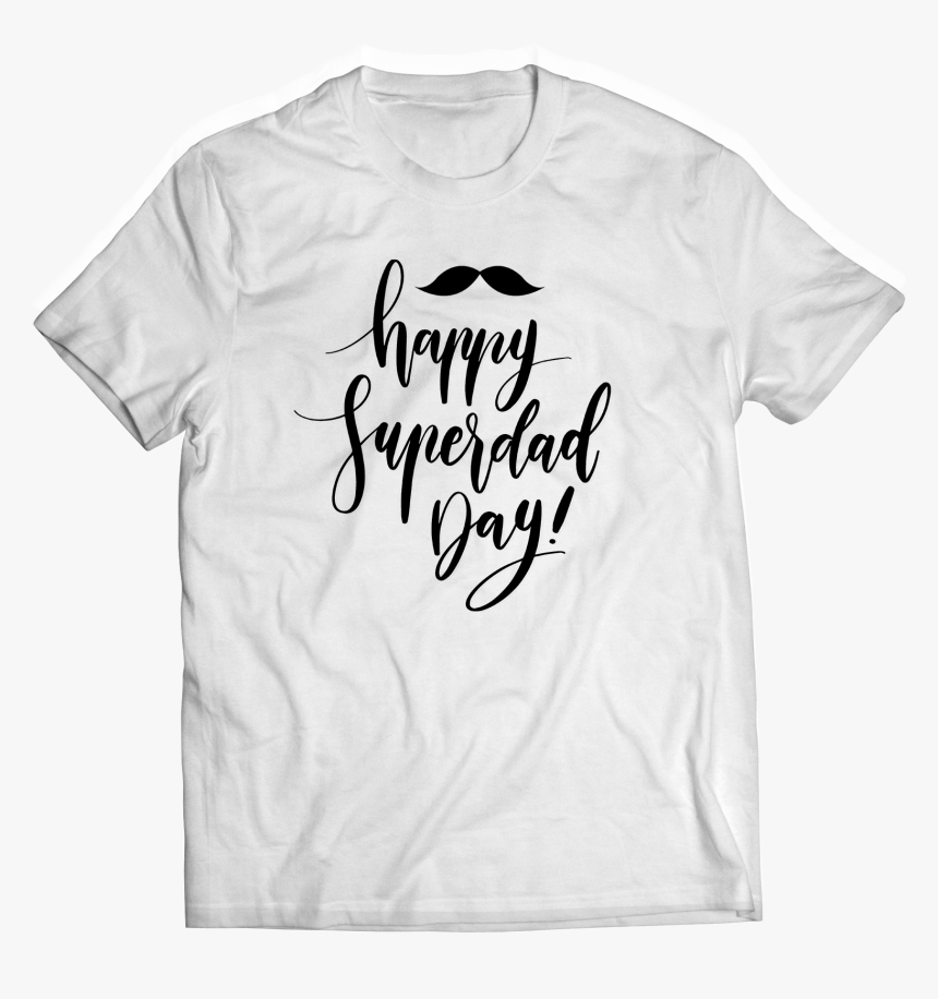 Funcart Super Dad White T Shirt"
 Title="funcart Super - Trump Bad T Shirt, HD Png Download, Free Download