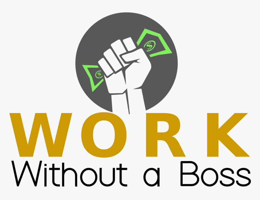 Work Without A Boss - Graphic Design, HD Png Download, Free Download