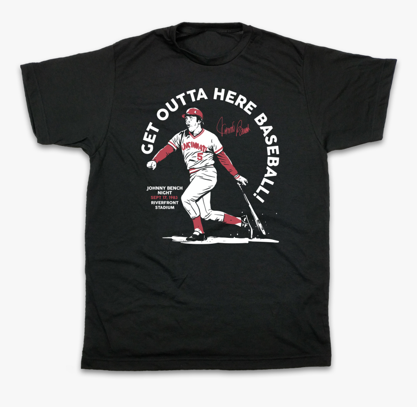 Get Outta Here Baseball Johnny Bench - Get Outta Here Baseball, HD Png Download, Free Download