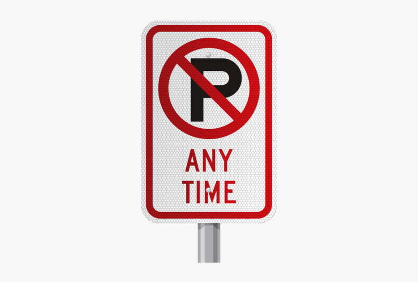 No Parking Any Time Sign, HD Png Download, Free Download