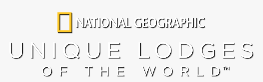 National Geographic Unique Lodges Of The World White, HD Png Download, Free Download