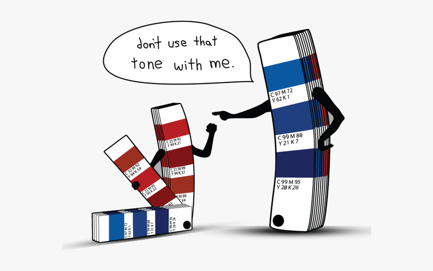 Don"t Use That Tone With Me Cmyk Image, A Disagreement - Don T Use That Tone With Me, HD Png Download, Free Download