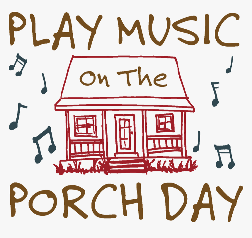 Play Music On The Porch Day, HD Png Download kindpng