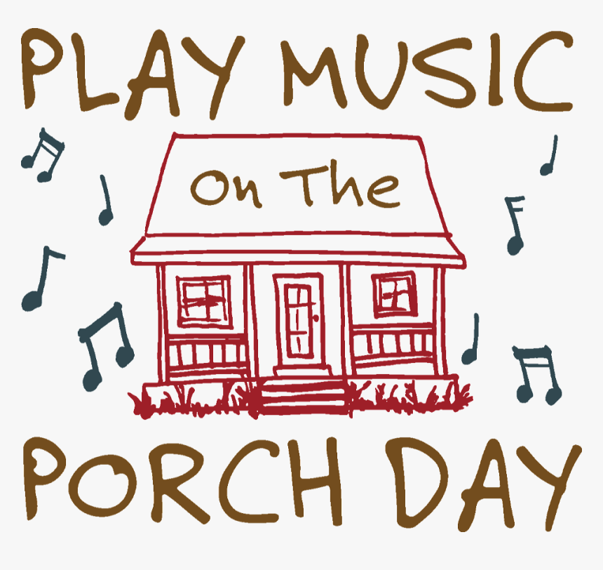 Play Music On The Porch Day, HD Png Download, Free Download