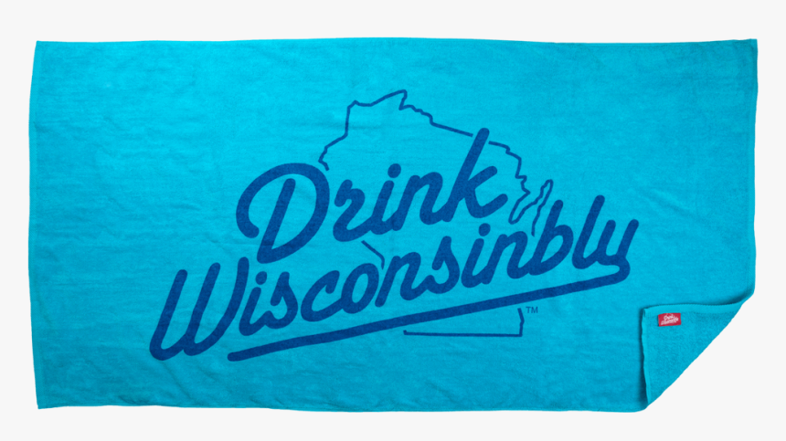 Drink Wisconsinbly Turquoise Beach Towel - Banner, HD Png Download, Free Download