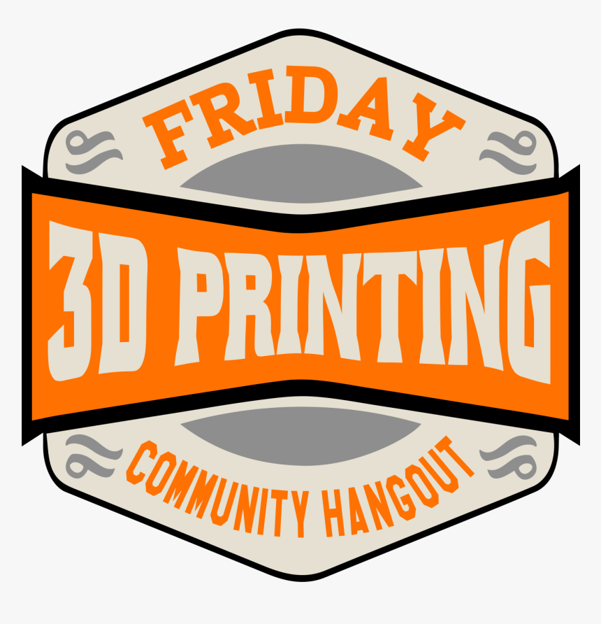 Friday 3d Printing Community Hangout, HD Png Download, Free Download