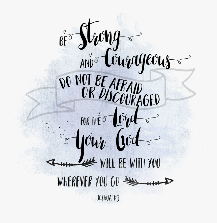 Courage Scripture, HD Png Download, Free Download