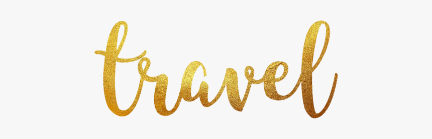 #travel #gold #golden #glitter #glittergold #goldenwords - Travel Gold, HD Png Download, Free Download