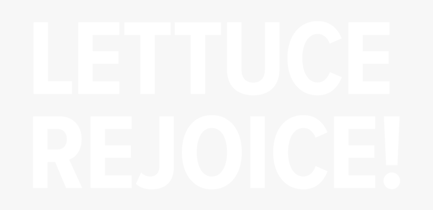 Lettuce Rejoice Hedda Lettuce - Jhu Logo White, HD Png Download, Free Download