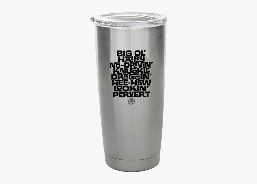 Big Ol Hairy Stainless Steel Tumbler - Pint Glass, HD Png Download, Free Download