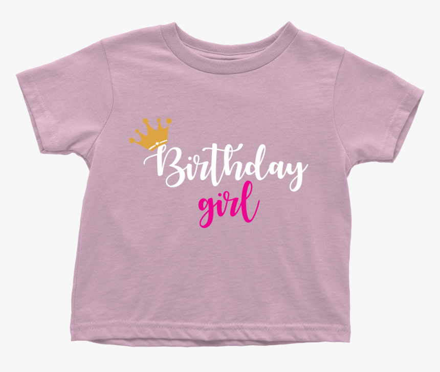 Toddler T Shirt Birthday Girl - Calligraphy, HD Png Download, Free Download