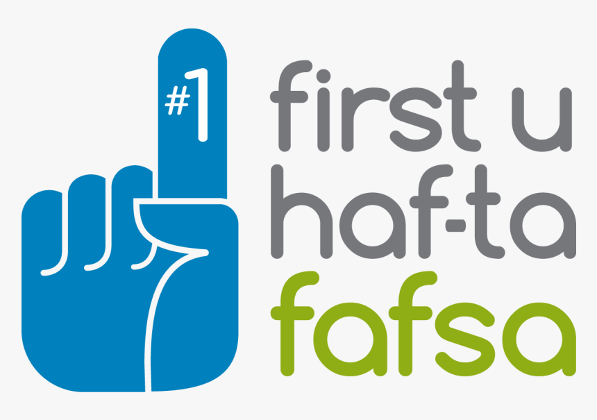 First You Hafta Fafsa, HD Png Download, Free Download
