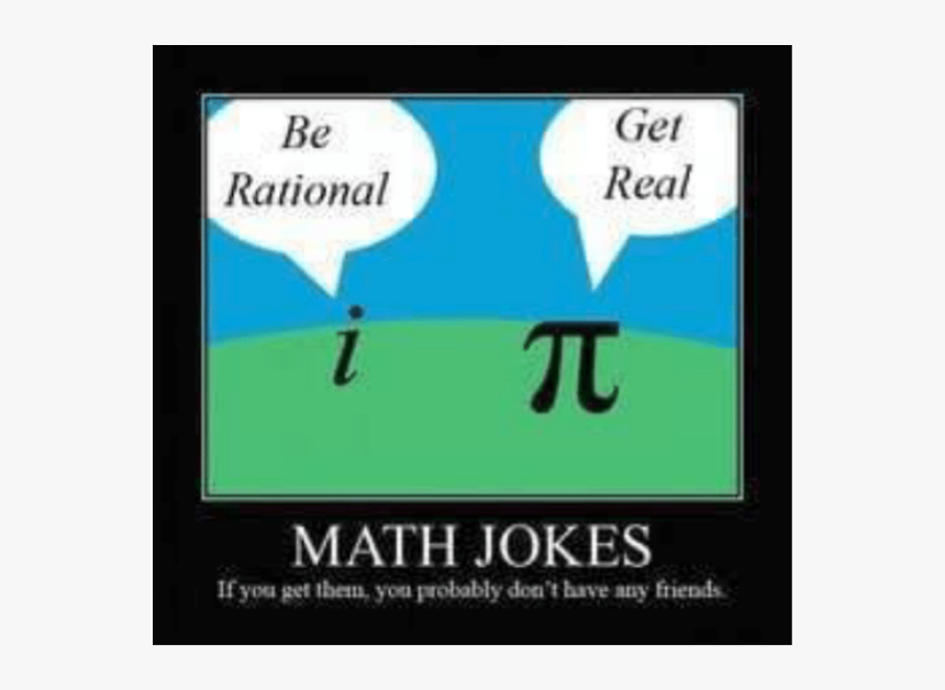 Math Joke Get Real, HD Png Download, Free Download