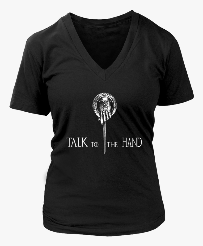 Talk To The Hand Shirt Hand Of The King - 30th Birthday Women Fabulous Queen, HD Png Download, Free Download
