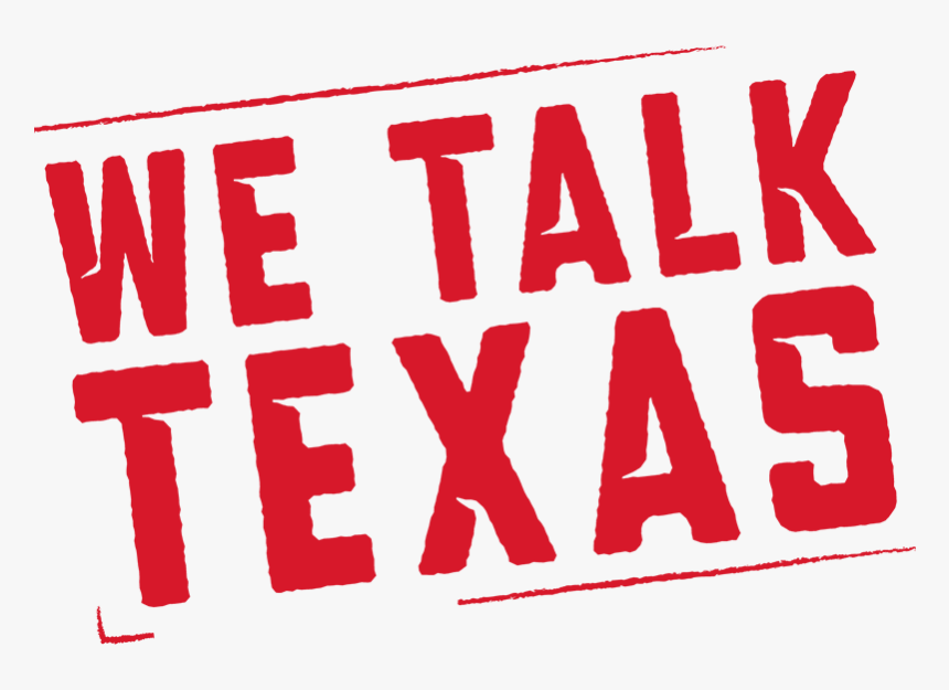 We Talk Texas Stamp Graphic - Graphics, HD Png Download, Free Download