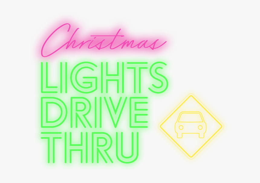Neon Christmas Drive Thru - Graphic Design, HD Png Download, Free Download