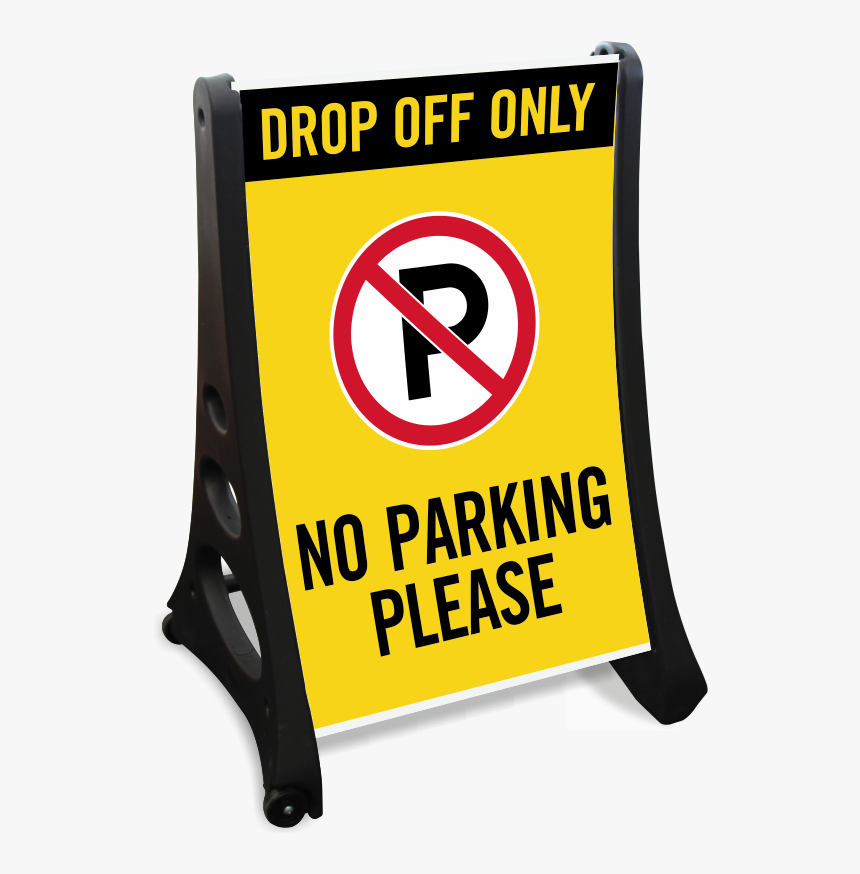 Drop Off Only No Parking Sidewalk Sign - Sign, HD Png Download, Free Download