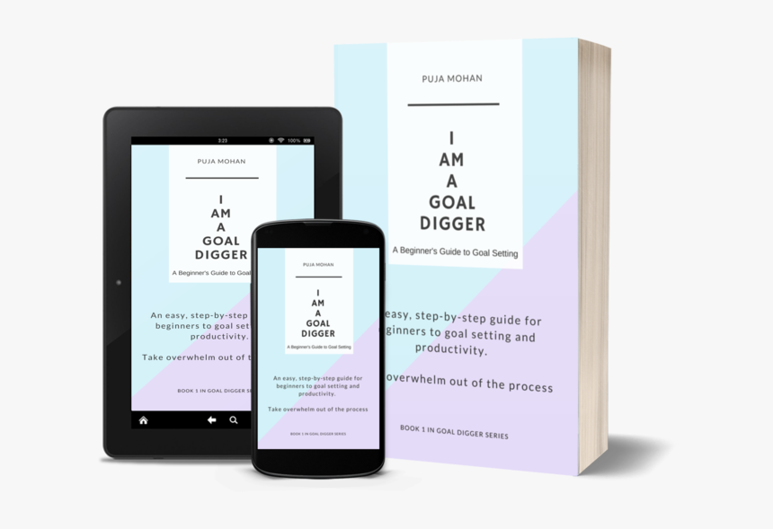 Puja Mohan I Am A Goal Digger - Eating Mindfully: How To End Mindless Eating And Enjoy, HD Png Download, Free Download