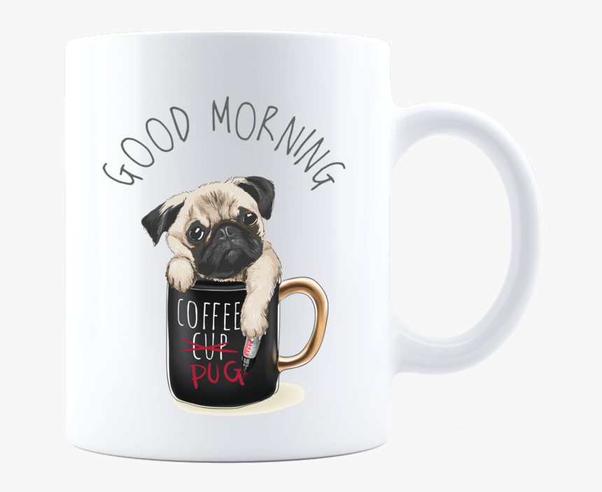 Coffee Pug Mug"

 
 Data Rimg="lazy"
 Data Rimg Scale="1"
 - Pug Dog Good Morning, HD Png Download, Free Download