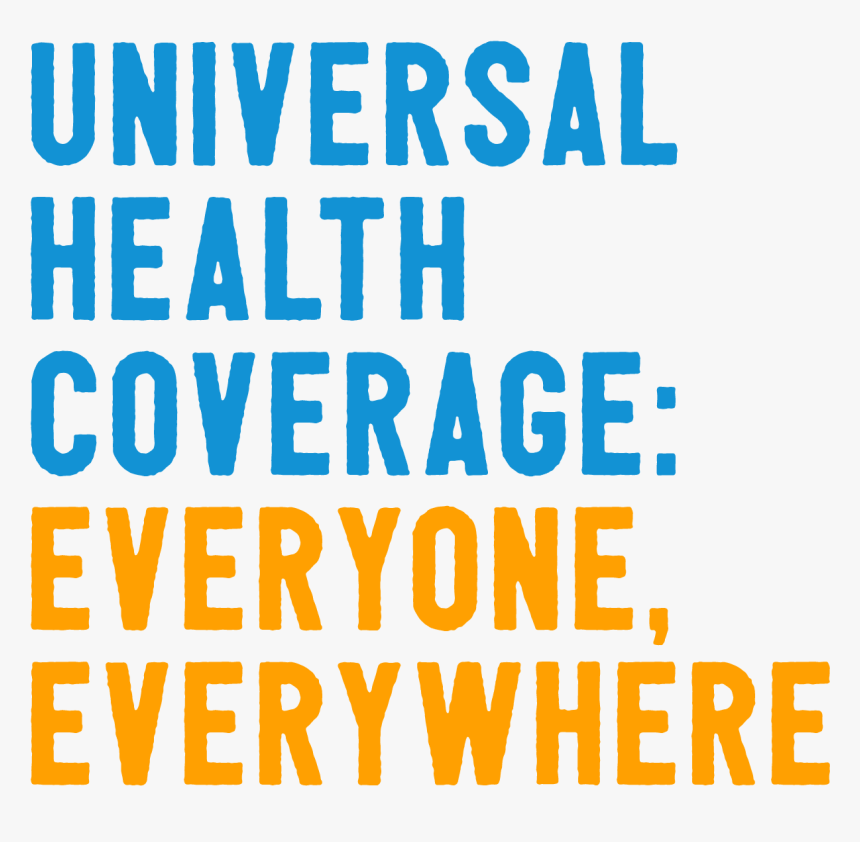 Universal Health Coverage Day 2018 Clipart , Png Download - World Health Day 2018, Transparent Png, Free Download