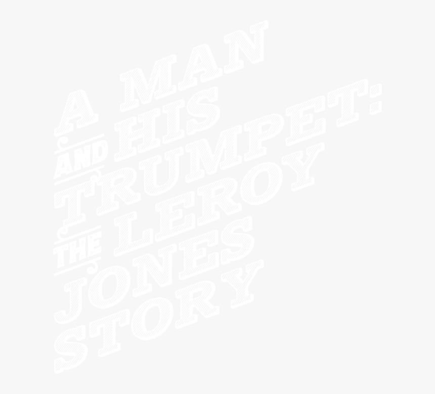 A Man And His Trumpet - Jhu Logo White, HD Png Download, Free Download