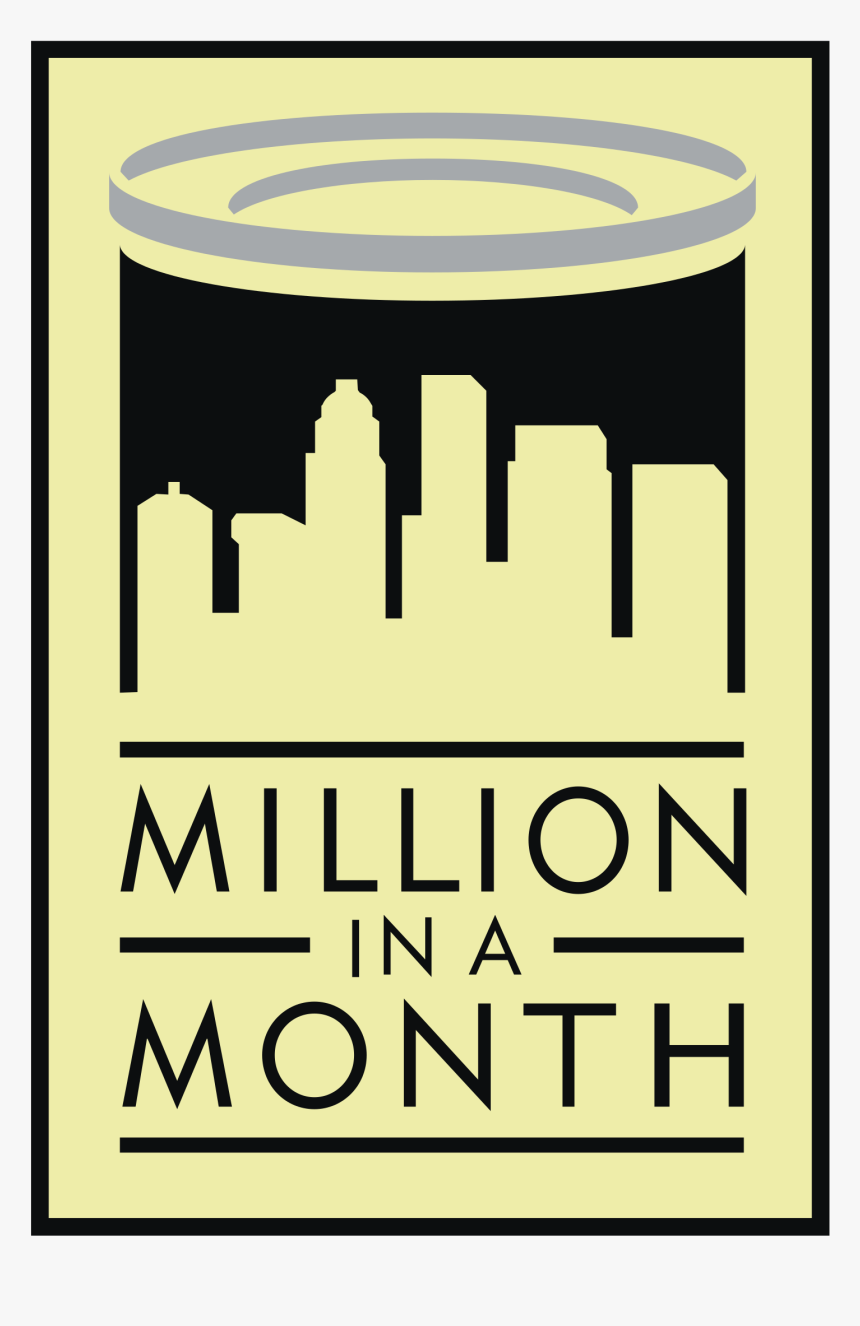Million In A Month Logo Png Transparent, Png Download, Free Download