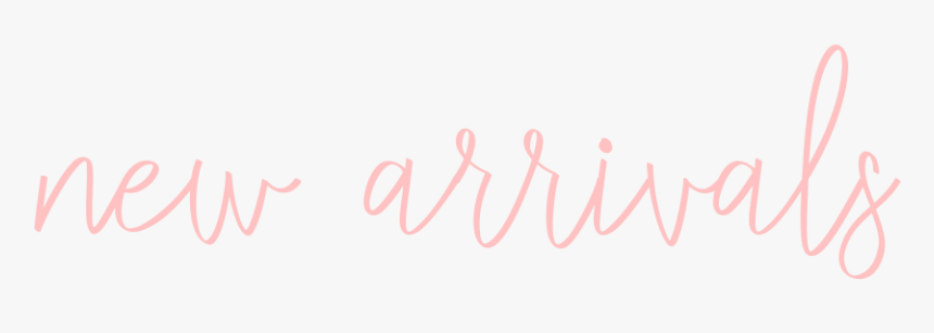 New Arrivals - Calligraphy, HD Png Download, Free Download