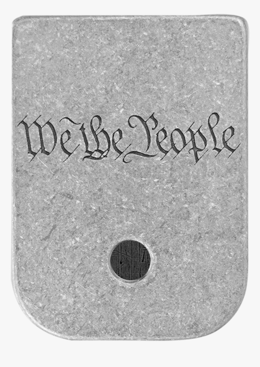 We The People Stainless Steel Rugged Finish Mag Plate - We The People, HD Png Download, Free Download