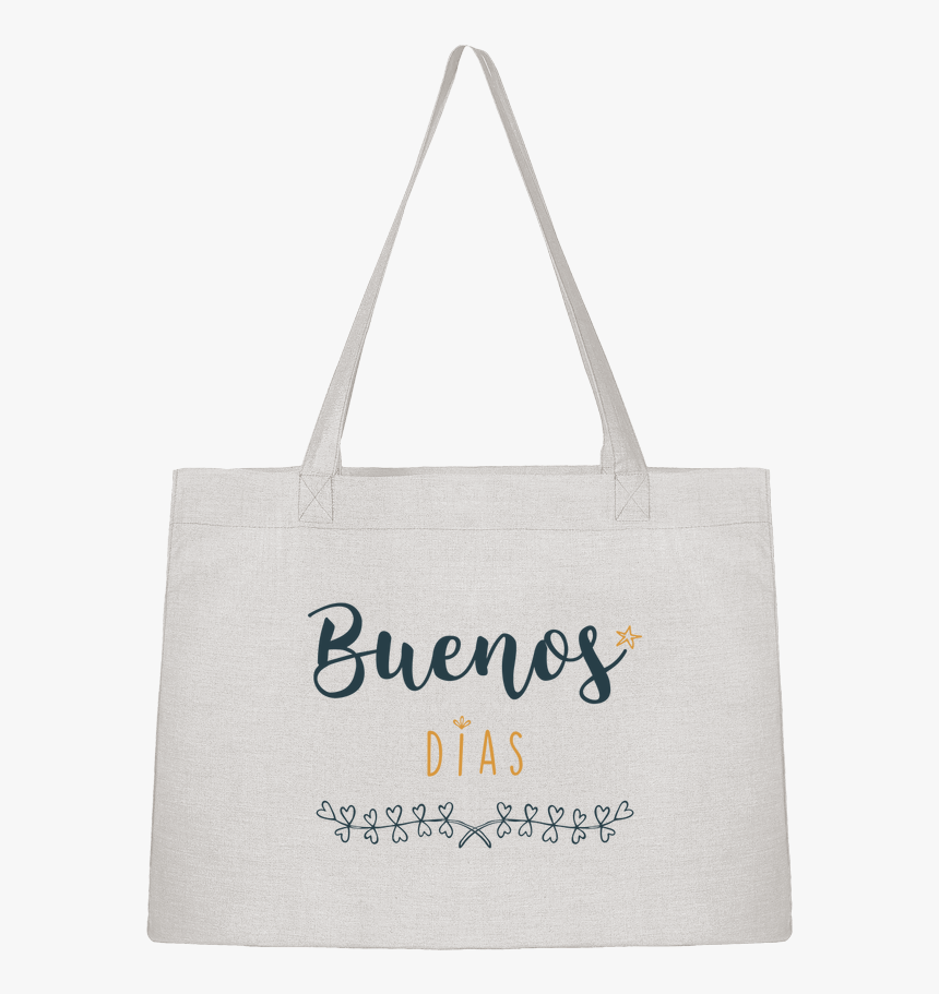 Sac Cabas Shopping Stanley Stella Buenos Dias Par Tunetoo - Tote Bag, HD Png Download, Free Download
