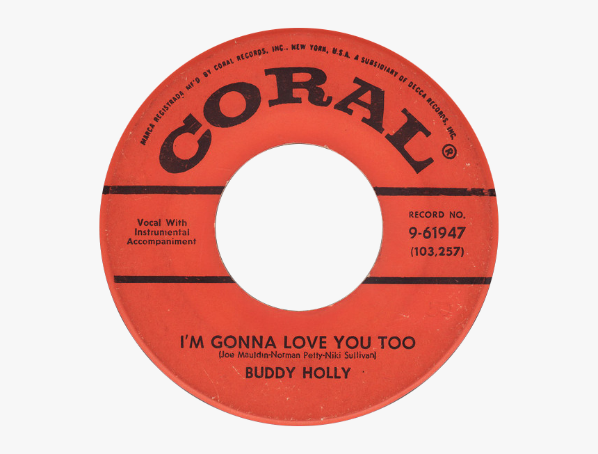 I"m Gonna Love You Too By Buddy Holly Us Vinyl Side-a - Buddy Holly, HD Png Download, Free Download