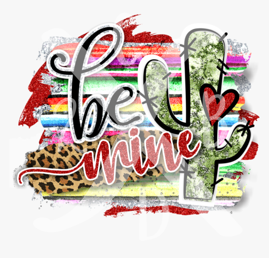 Be Mine With Glitter, HD Png Download, Free Download