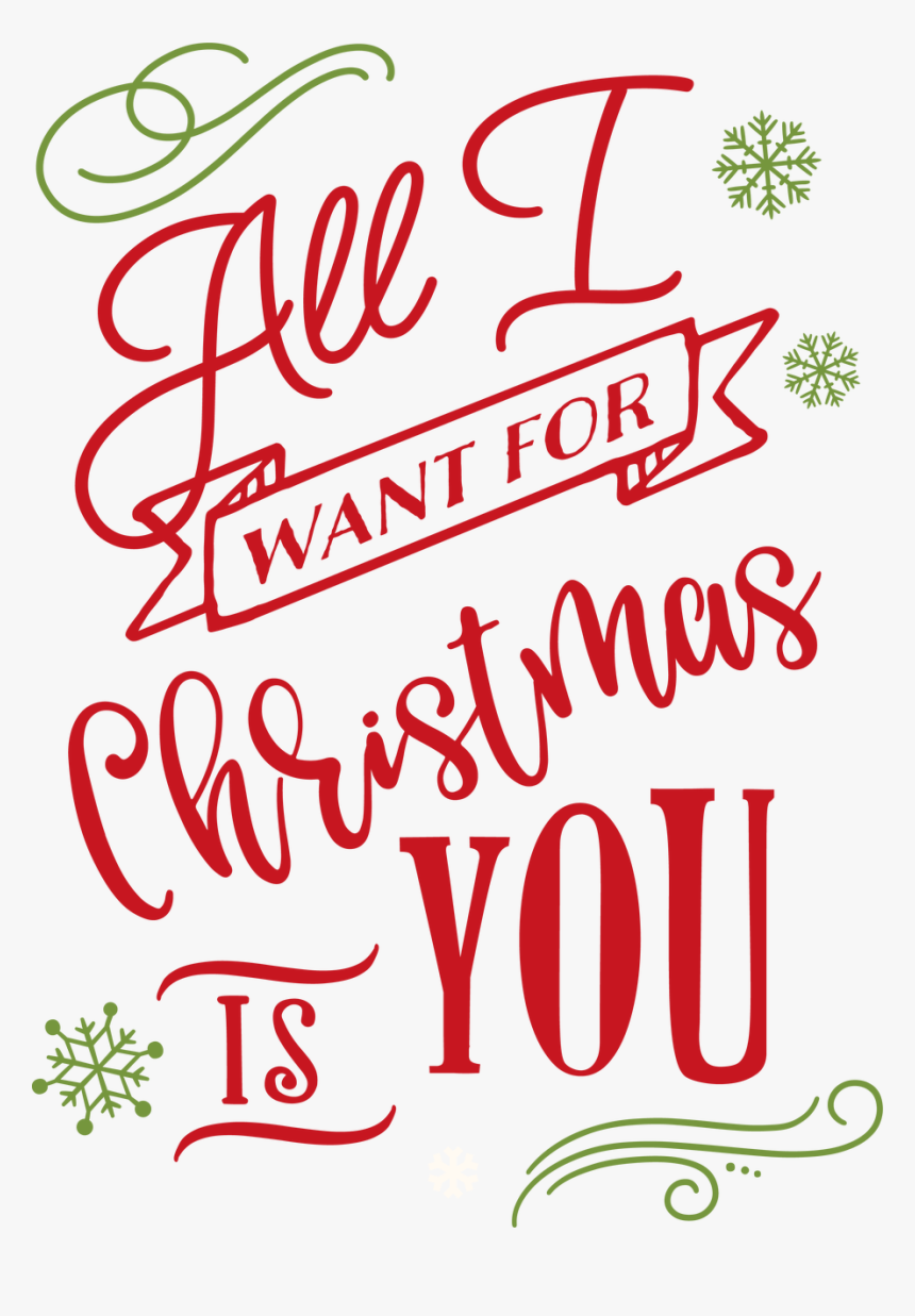 All I Want For Christmas Svg Cut File - All I Want For Christmas Transparent, HD Png Download, Free Download