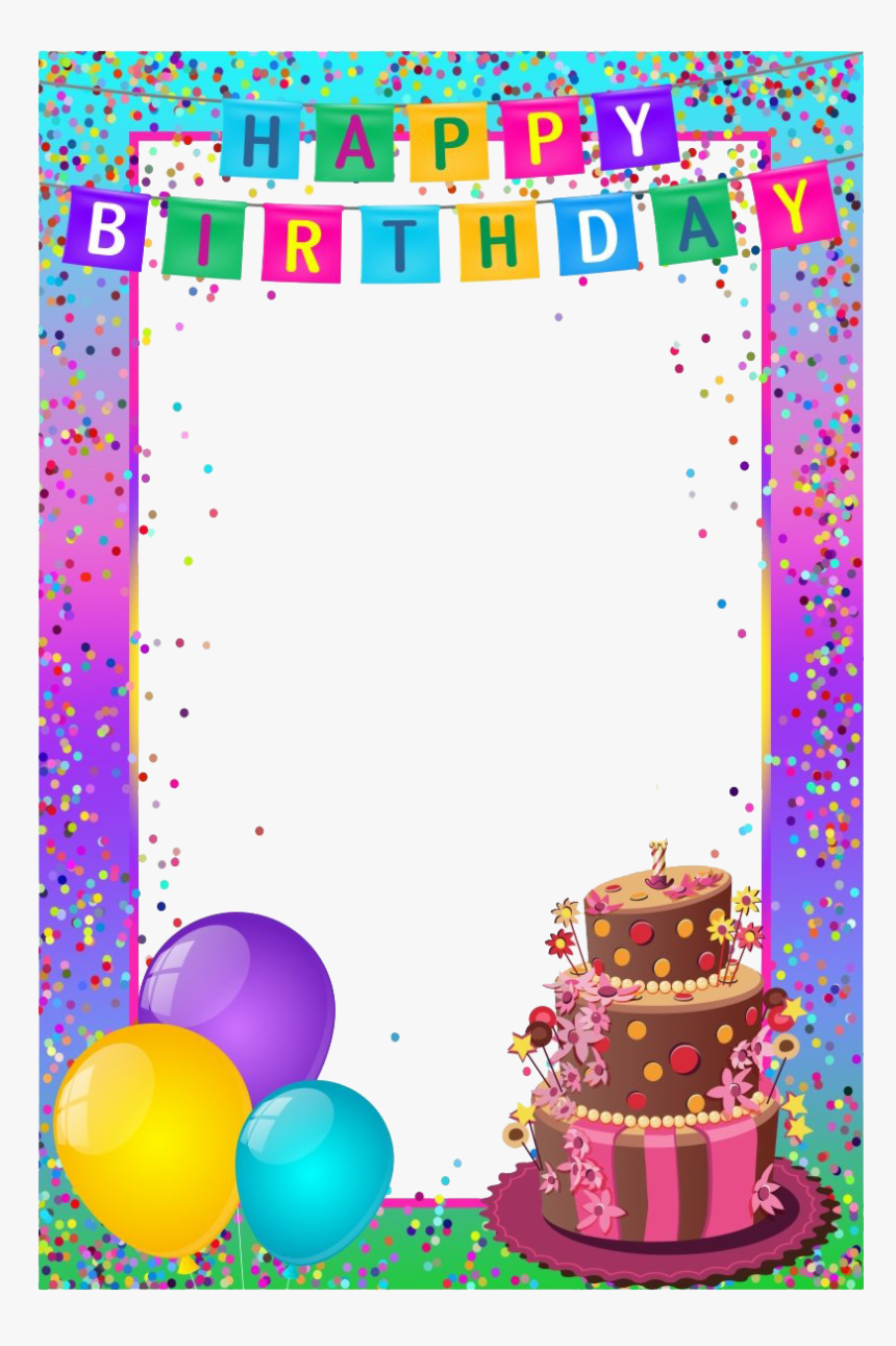 Birthday Frame Transparent Png - Happy Birthday Card Frame, Png Download, Free Download
